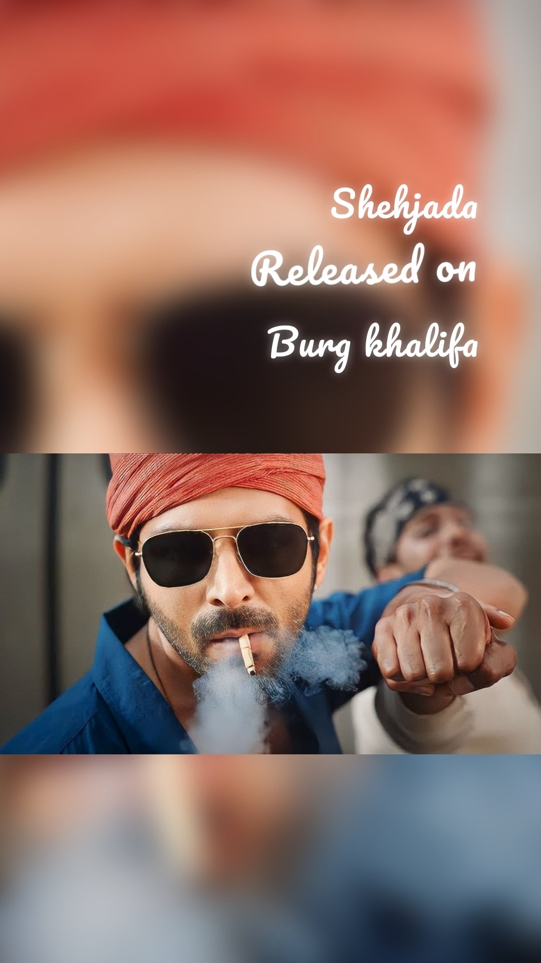 Shehjada  Released on  Burg khalifa 